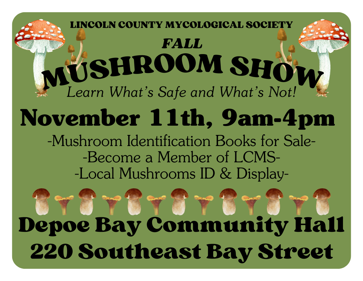 Lincoln County Mycological Society Fall Mushroom Show: 9/11/23